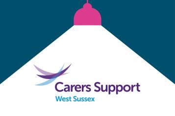 Spotlight on Carers Support West Sussex