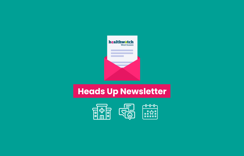 Heads Up - Keeping you up to date with health and social care news.