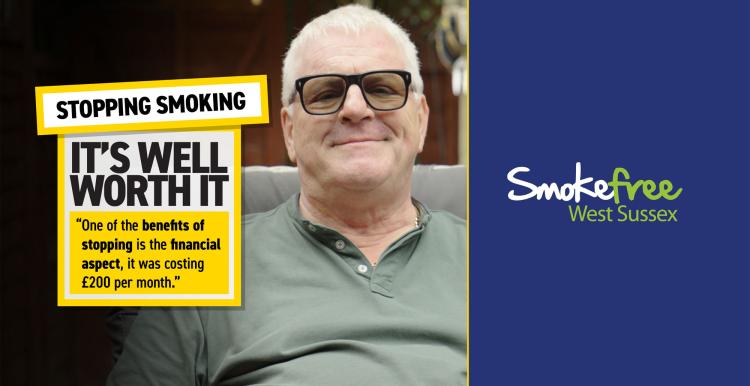 Smokefree West Sussex. Stopping smoking. It's well worth it. 