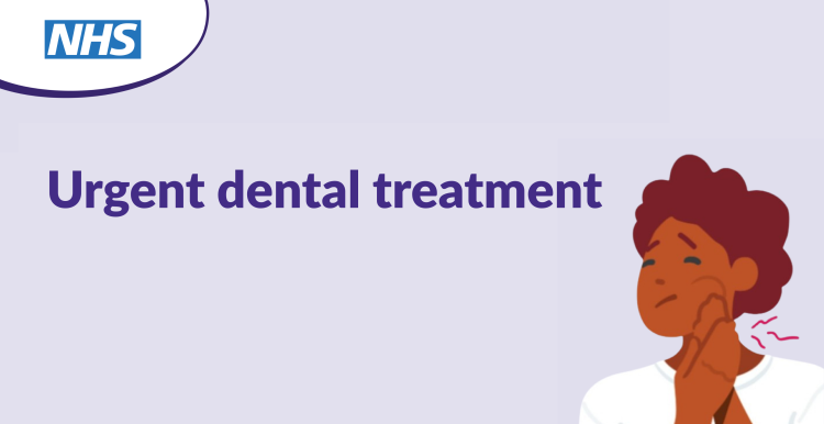 Need urgent dental treatment? 