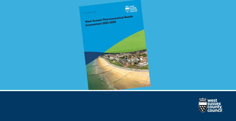 West Sussex Pharmaceutical Needs Assessment 2025-2028