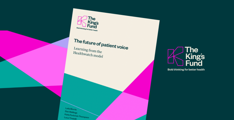The future of patient voice Learning from the  Healthwatch model