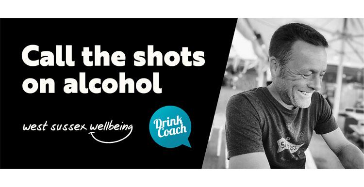 Call the Shots on Alcohol. West Sussex wellbeing. Drink coach. 