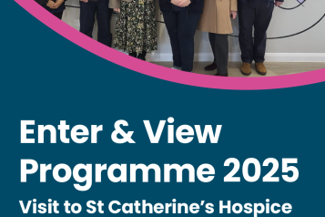 Enter & View - St Catherine’s Hospice