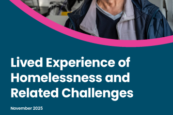 Lived Experience of Homelessness and Related Challenges