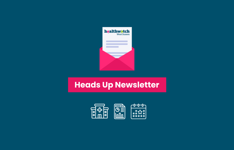 Heads Up - Keeping you up to date with health and social care news.